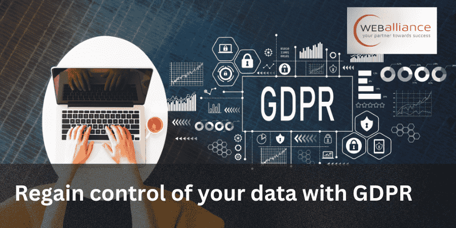 Benefits of GDPR Regain control of your data