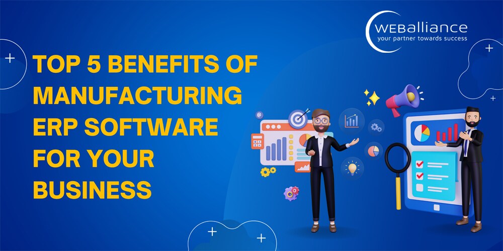 top-5-benefits-of-manufacturing-erp-software-for-your-business